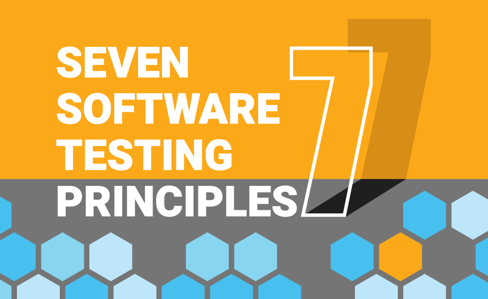 There are seven so-called software testing principles.